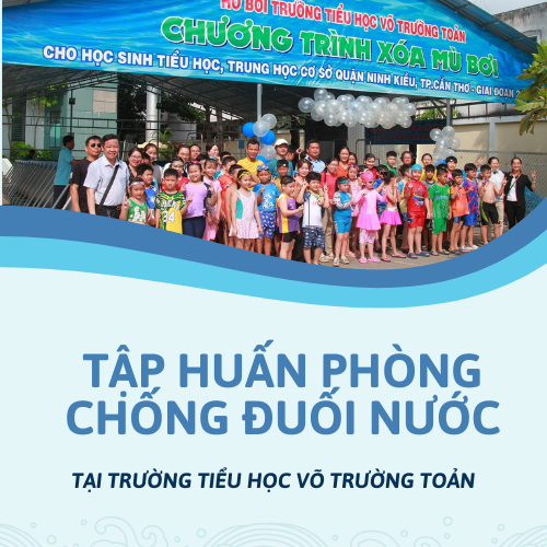 Diễn tập phòng chống đuối nước: Vì sự an toàn cho con trẻ